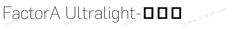 FactorA Ultralight字体转换